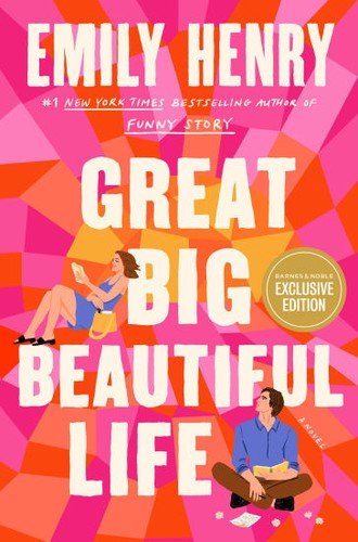 Cover of Great Big Beautiful Life by Emily Henry