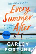 Cover of Every Summer After by Carley Fortune