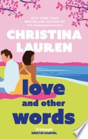 Cover of Love and Other Words by Christina Lauren