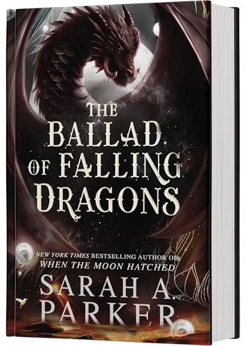Cover of The Ballad of Falling Dragons by Sarah A.