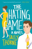 Cover of The Hating Game by Sally Thorne