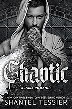 Cover of Chaotic by Shantel Tessier