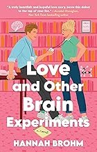 Cover of Love and Other Brain Experiments by Hannah Brohm