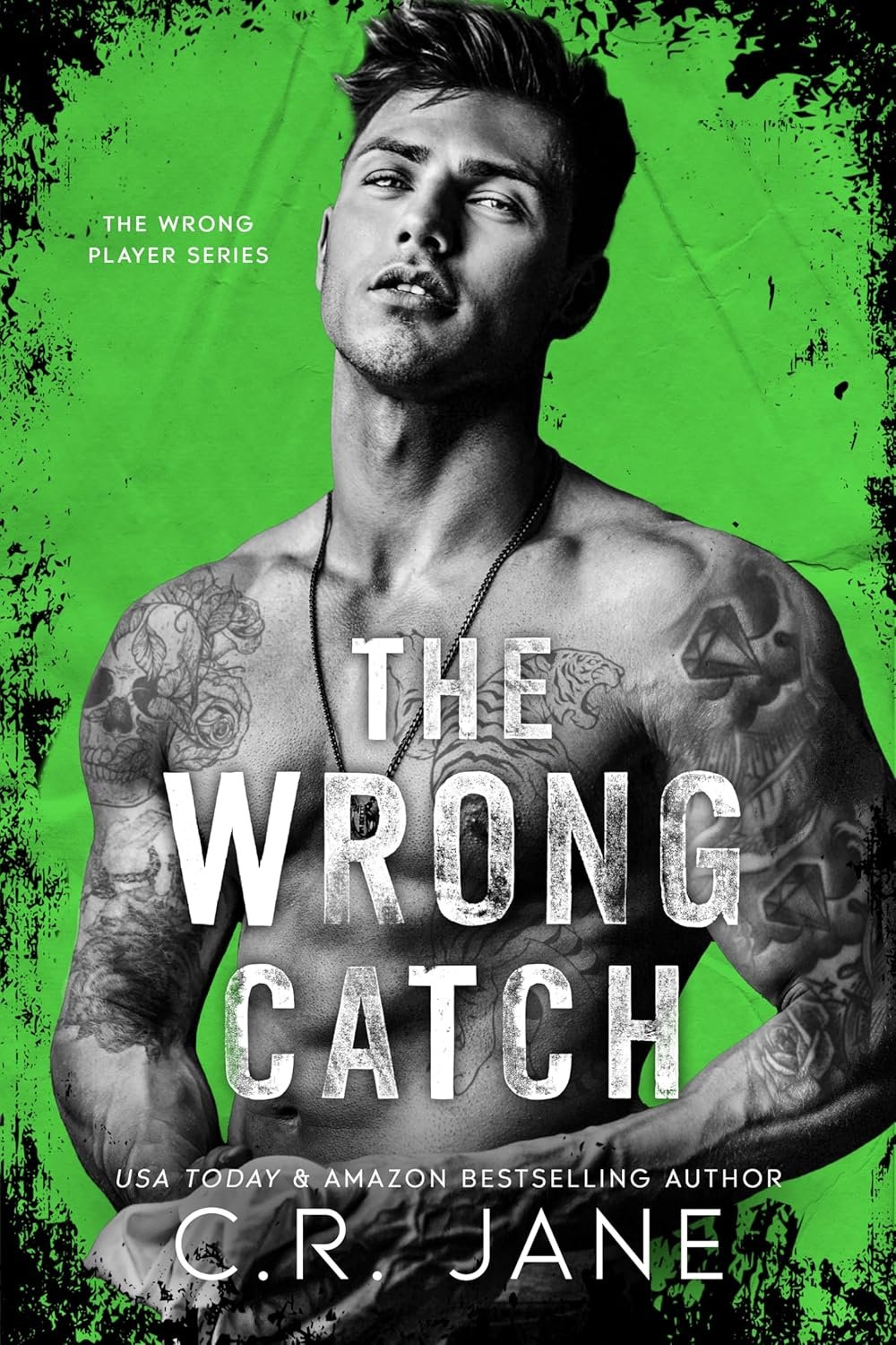 Cover of The Wrong Catch by C.R. Jane
