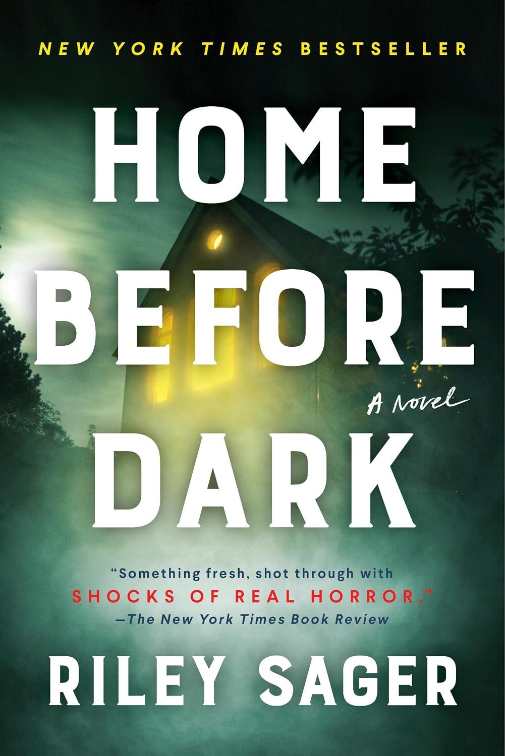 Home Before Dark by Riley Sager book cover